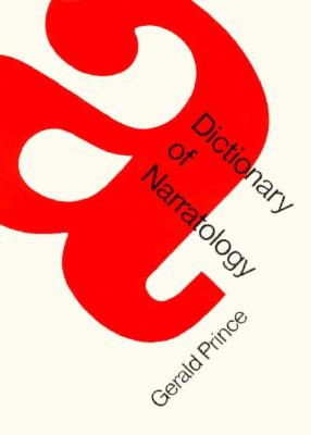A Dictionary of Narratology