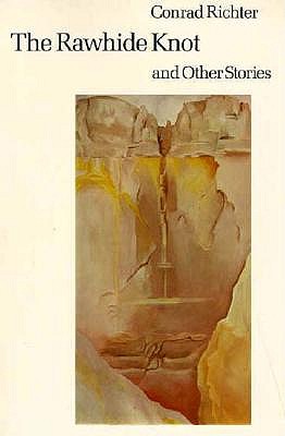 Rawhide Knot and Other Stories