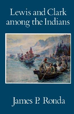 Lewis and Clark Among the Indians