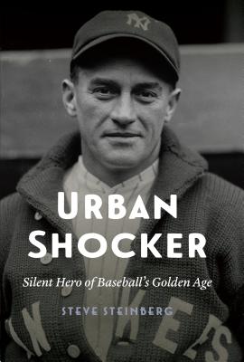 Urban Shocker: Silent Hero of Baseballs Golden Age