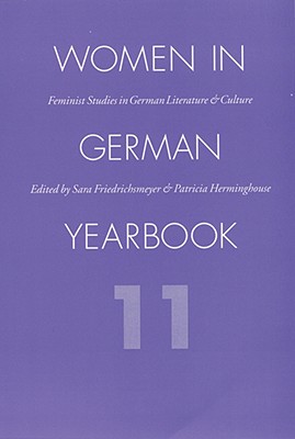 Image for Women in German Yearbook 11: Feminist Studies in German Literature and Culture Women in German Yearbook 11: Feminist Studies in German Literature and Culture