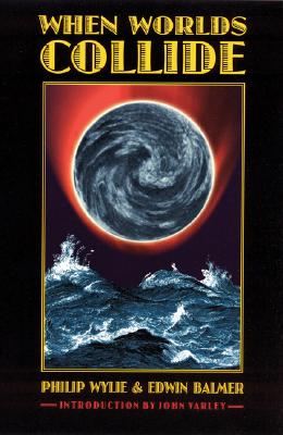 When Worlds Collide (Bison Frontiers of Imagination)