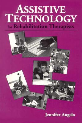 Assistive Technology for Rehabilitation Therapists