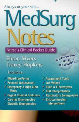 MedSurg Notes: Nurses Clinical Pocket Guide