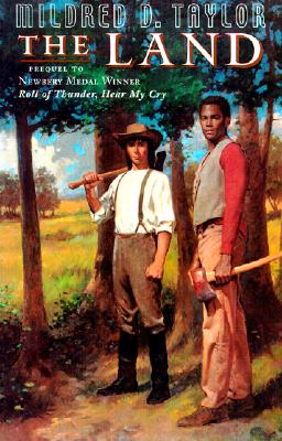 THE LAND Prequel to Roll of Thunder, Hear My Cry