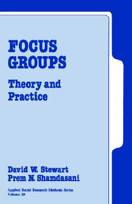 Focus Groups Theory and Practice