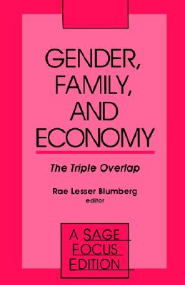 Gender, Family and Economy: The Triple Overlap