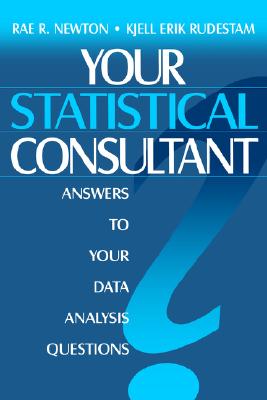 Your Statistical Consultant: Answers to Your Data Analysis Questions Image for Your Statistical Consultant: Answers to Your Data Analysis Questions