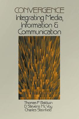 Convergence: Integrating Media, Information & Communication