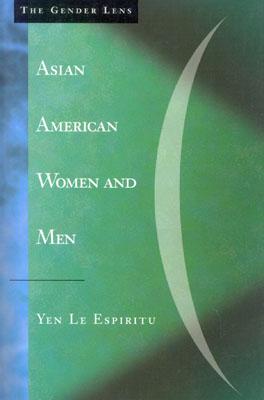 Image for Asian American Women and Men: Labor, Laws and Love (Gender Lens Series, Vol. 1)