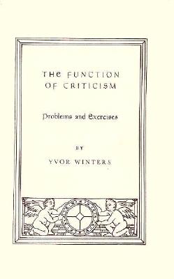 The Function of Criticism: Problems and Exercises