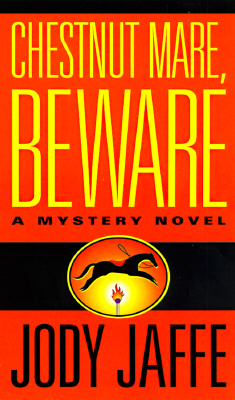 Chestnut Mare, Beware (Natalie Gold Series)
