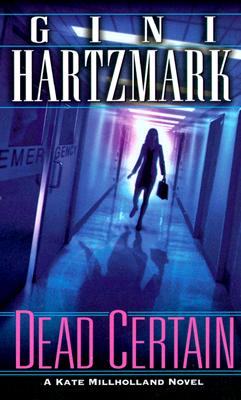 Dead Certain (Kate Millholland Novel)