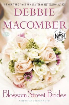 Blossom Street Brides: A Blossom Street Novel