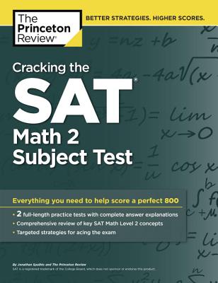 Image for Cracking the SAT Math 2 Subject Test (College Test Preparation) Cracking the SAT Math 2 Subject Test (College Test Preparation)
