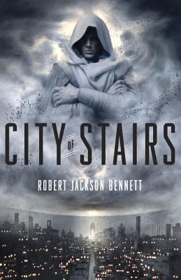 Image for City of Stairs: A Novel (The Divine Cities)