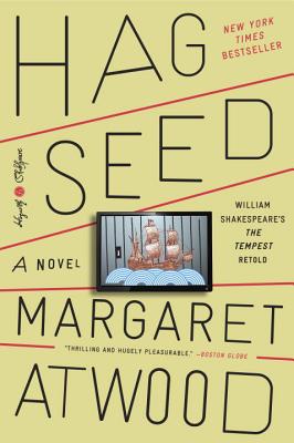 Image for Hag-Seed: William Shakespeare's The Tempest Retold: A Novel (Hogarth Shakespeare)