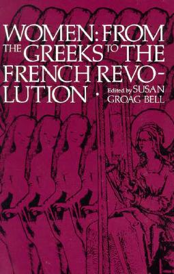 Women: From the Greeks to the French Revolution
