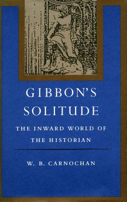 Gibbons Solitude: The Inward World of the Historian