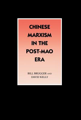 Image for Chinese Marxism in the Post-Mao Era