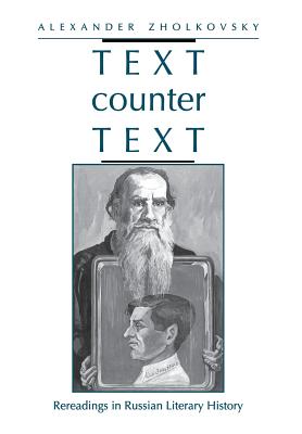 Text counter Text: Rereadings in Russian Literary History