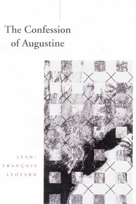 The Confession of Augustine (Cultural Memory in the Present)