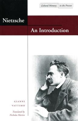 Nietzsche: An Introduction (Cultural Memory in the Present)