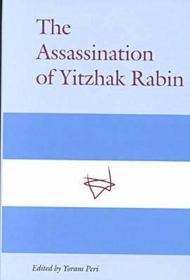 The Assassination of Yitzhak Rabin