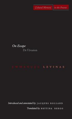 Image for On Escape: De l?évasion (Cultural Memory in the Present)