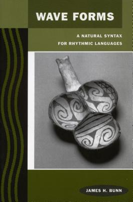Wave Forms: A Natural Syntax for Rhythmic Languages