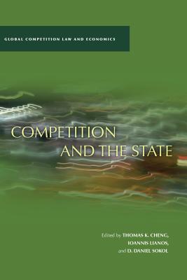 Competition and the State (Global Competition Law and Economics)
