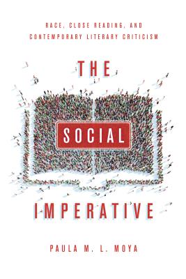 The Social Imperative: Race, Close Reading, and Contemporary Literary Criticism