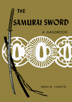 The Samurai Sword: A Handbook