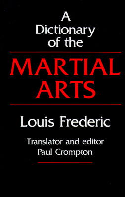 Image for A Dictionary of the Martial Arts
