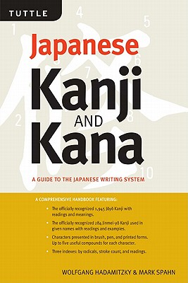 Japanese Kanji & Kana Revised Edition: A Guide to the Japanese Writing System (Revised)