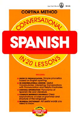 Conversational Spanish in 20 Lessons (Cortina method)