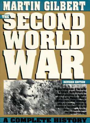 The Second World War: A Complete History (Revised Edition)
