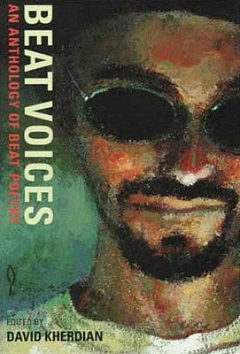 Beat Voices: An Anthology of Beat Poetry