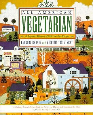 Image for ALL-AMERICAN VEGETARIAN: A REGIONAL HARVEST OF 200 LOW-FAT RECIPES ALL-AMERICAN VEGETARIAN: A REGIONAL HARVEST OF 200 LOW-FAT RECIPES
