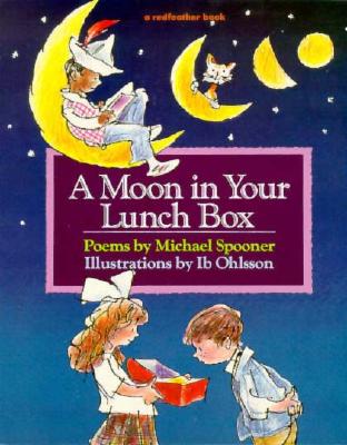 A Moon in Your Lunch Box (Redfeather Books)