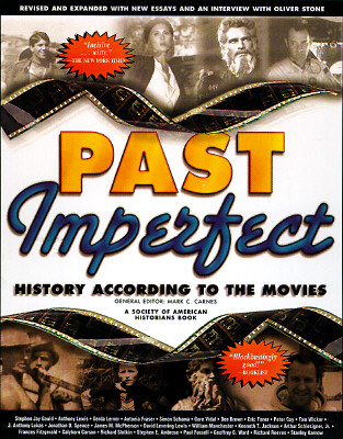 Past Imperfect: History According to the Movies (Henry Holt Reference Book)