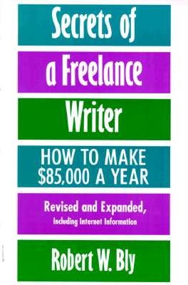 Secrets of a Freelance Writer: How To Make $85,000 A Year
