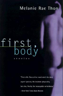 First, Body: Stories