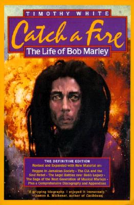 Image for Catch a Fire: The Life of Bob Marley