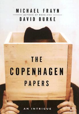 The Copenhagen Papers: An Intrigue