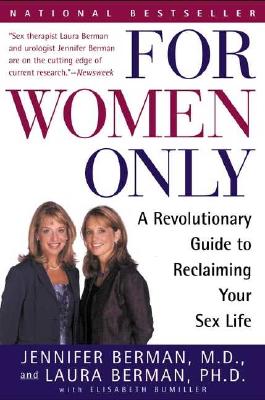 Image for For Women Only: A Revolutionary Guide to Reclaiming Your Sex Life