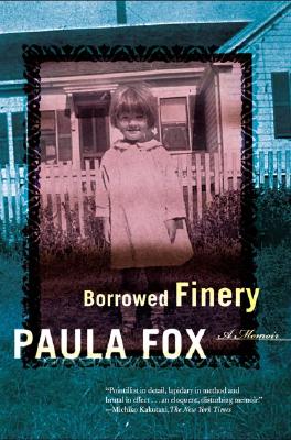 Borrowed Finery: A Memoir