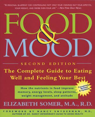 Food & Mood Cookbook: Recipes for Eating Well and Feeling Your Best