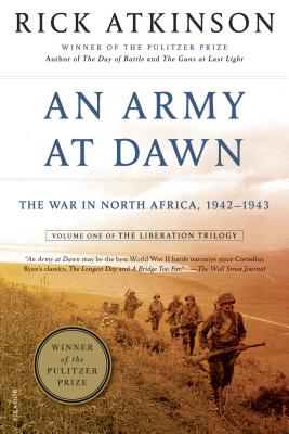 Image for An Army at Dawn: The War in North Africa, 1942-1943, Volume One of the Liberation Trilogy