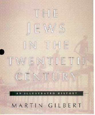 The Jews in the Twentieth Century: An Illustrated History